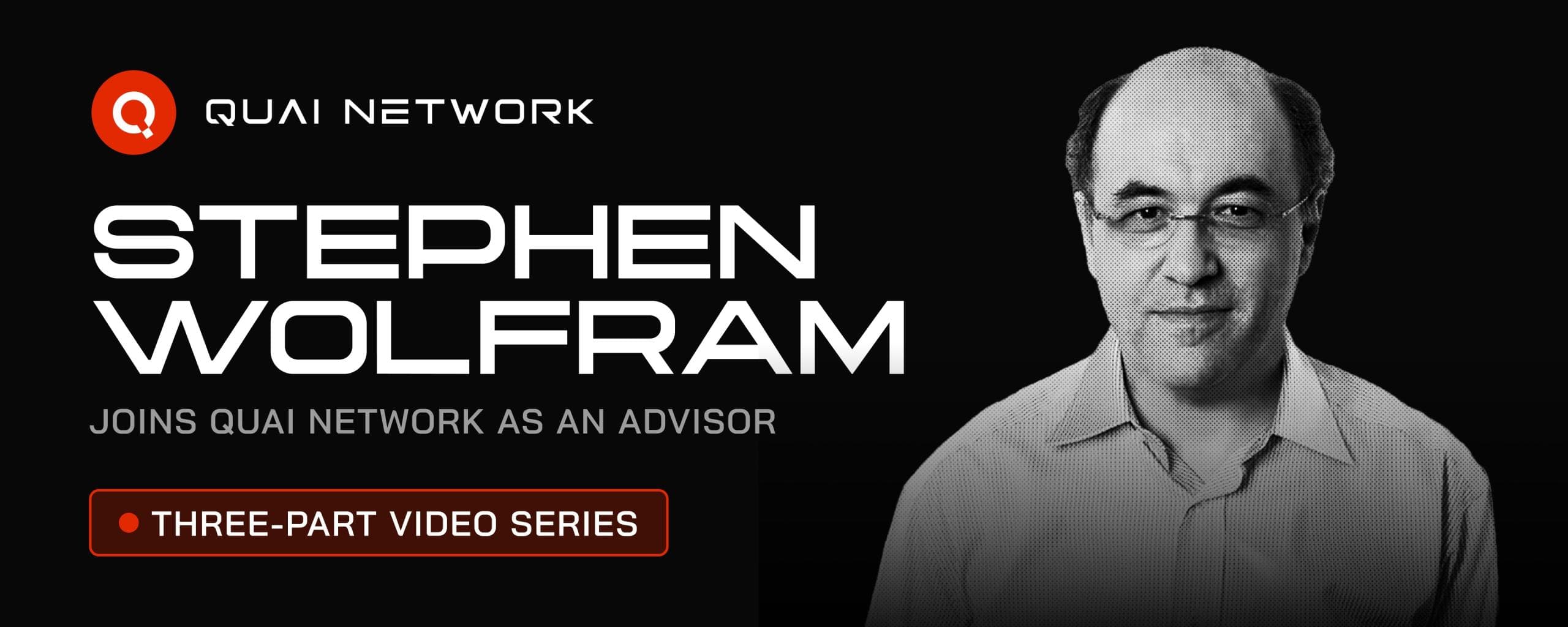 Stephen Wolfram Joins Quai as an Advisor, Discusses Future of Blockchain on Three-Part Series